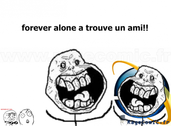 forever alone.not alone?