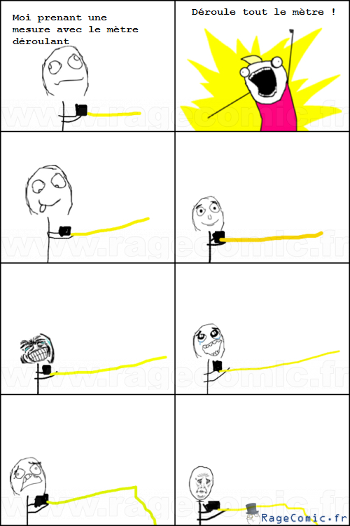 Déroulage de mètre