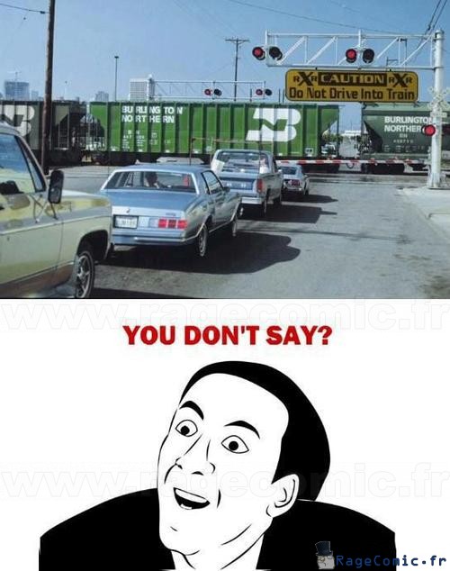 Ne pas rouler dans le train