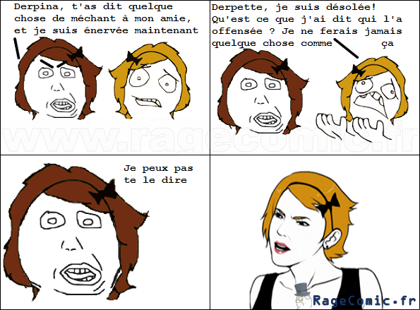 Je peux pas te dire ce que t'as dis