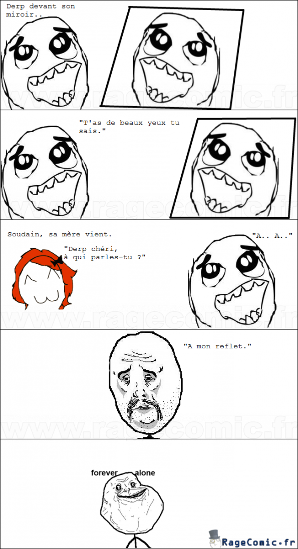 Forever Alone drague