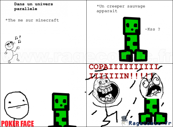 Creeper mon ami Creeper mon ami