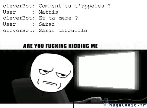 cleverbot... cleverbot...