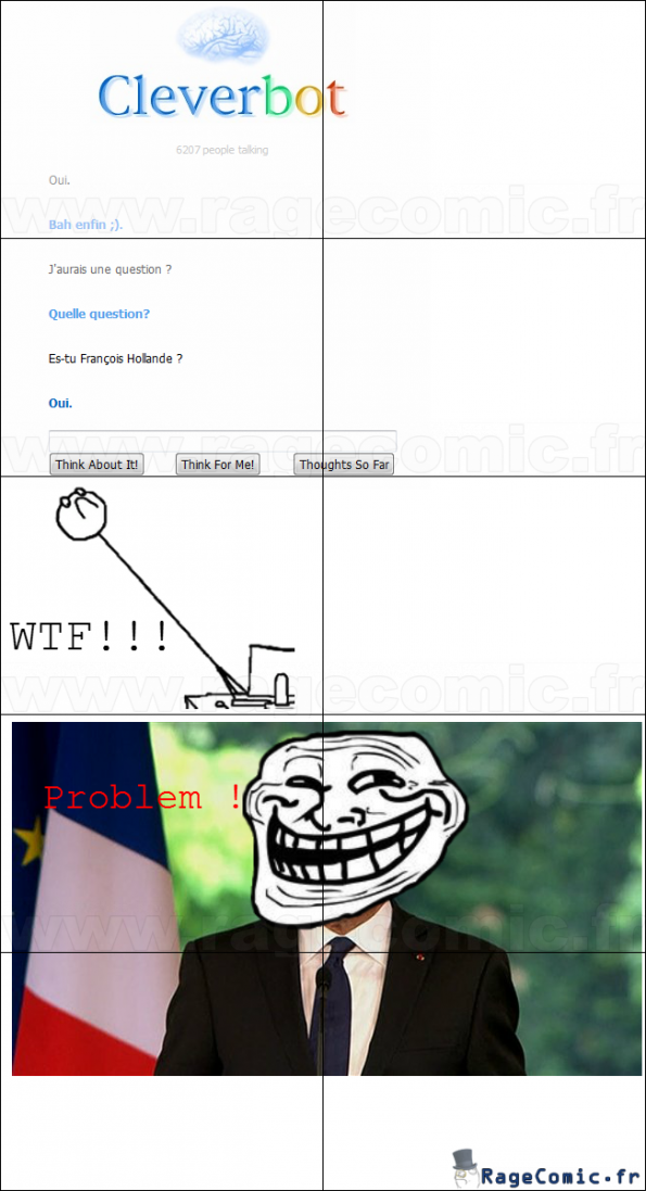 J'ai decouvert qui etait Cleverbot. J'ai decouvert qui etait Cleverbot.