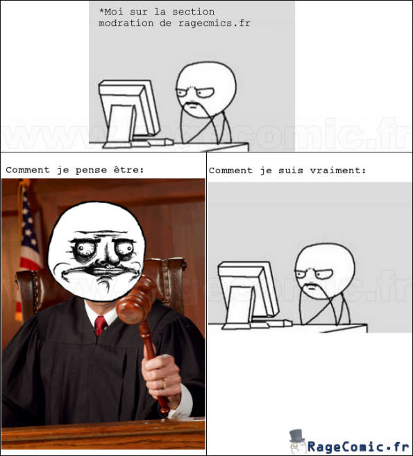 Quand je modère sur Ragecomics... Quand je modère sur Ragecomics...