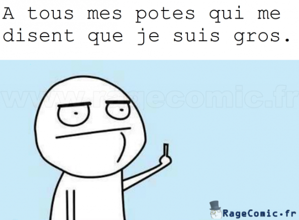 je suis pas gros !