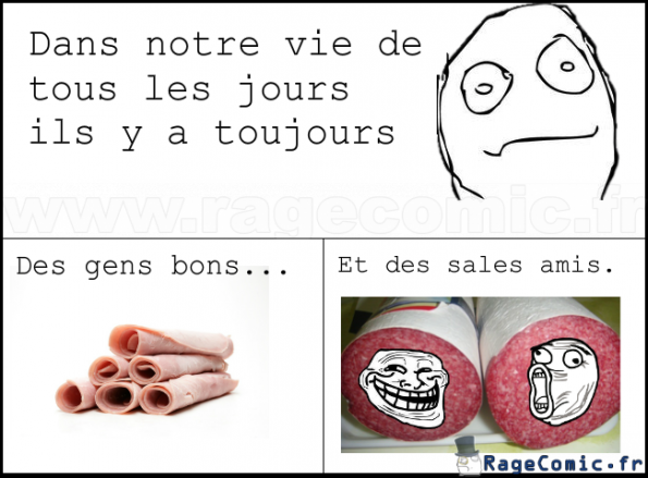 Les gens bons et les sales amis