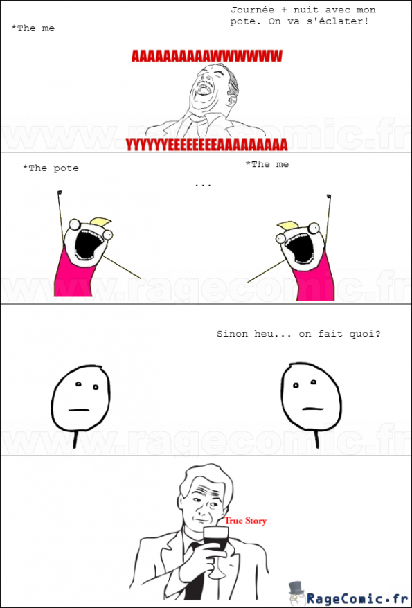 Quand on va chez son pote...