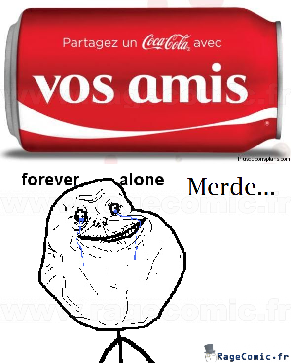 Forever Alone et Coca-Cola
