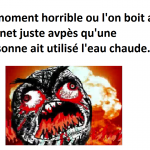 Ce moment horrible.