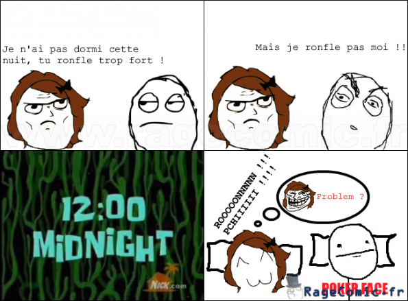 Mais je ronfle pas !