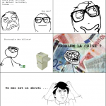 Problem la crise ?
