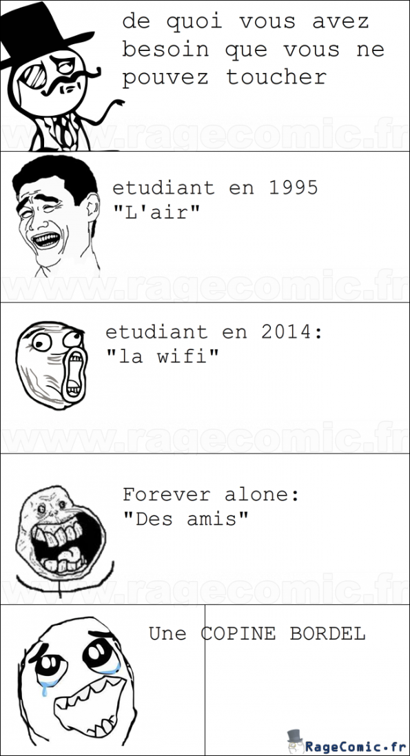 Une copine bordel une copine