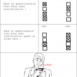 Vrai ou faux ? Vrai ou faux ?