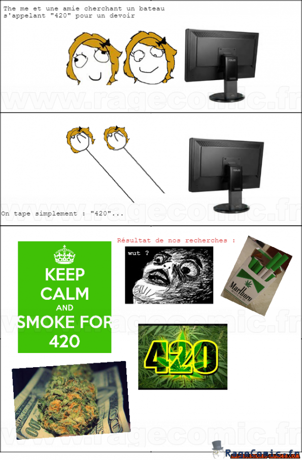 Une histoire de 420... Une histoire de 420...