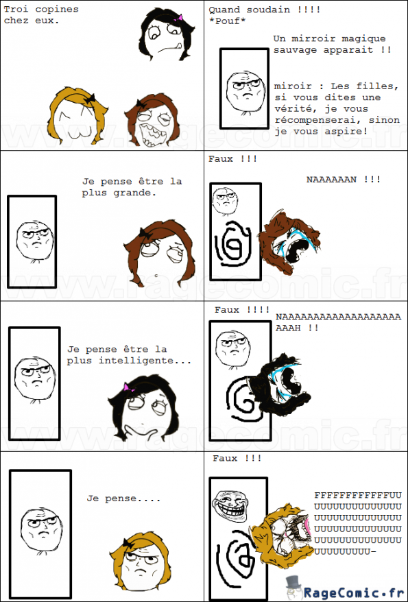 Miroir, mon beau miroir... Miroir, mon beau miroir...