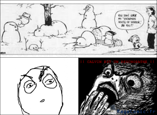 Calvin est un psychopathe !