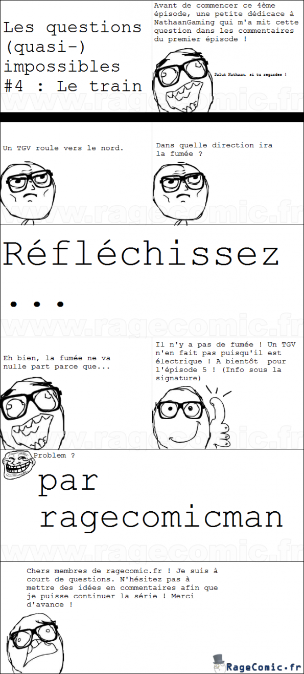 Les questions (quasi-) impossibles #4 : Le train Les questions (quasi-) impossibles #4 : Le train