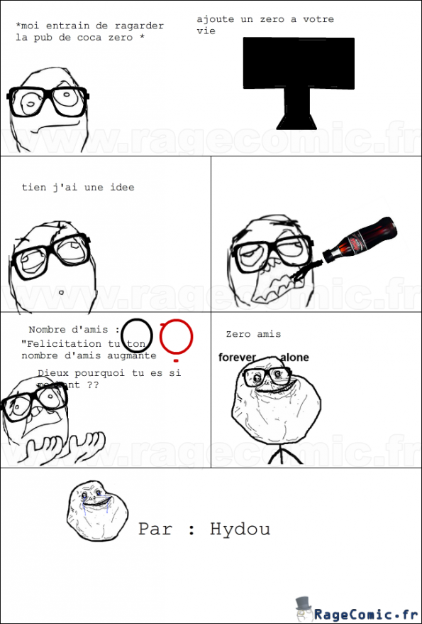 coca cola ne marche pas sur les forever alone